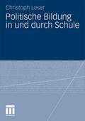 Politische Bildung in und durch Schule