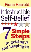 Indestructible Self-Belief