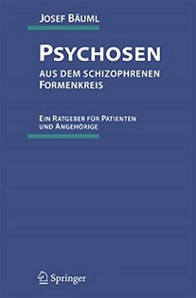 Psychosen aus dem schizophrenen Formenkreis