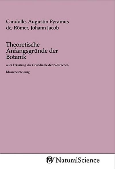 Theoretische Anfangsgründe der Botanik