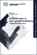 Entwicklungen in Aus- und Weiterbildung