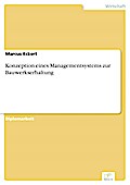 Konzeption eines Managementsystems zur Bauwerkserhaltung