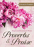 Proverbs & Praise