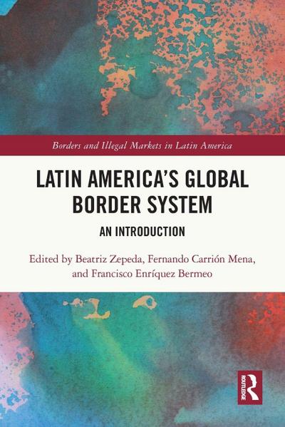 Latin America’s Global Border System