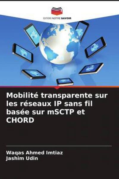 Mobilité transparente sur les réseaux IP sans fil basée sur mSCTP et CHORD