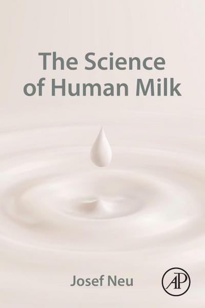 The Science of Human Milk