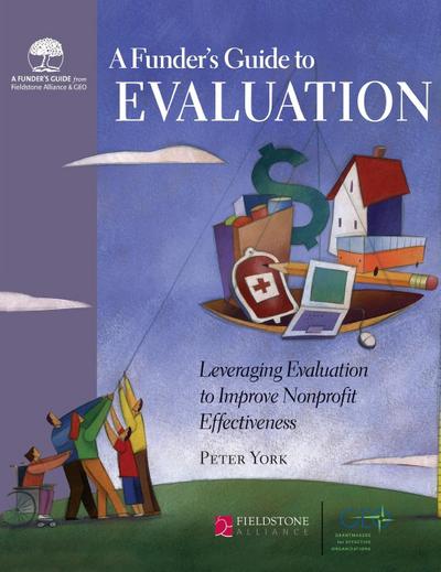 A Funder’s Guide to Evaluation