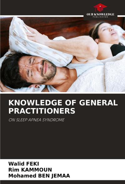 KNOWLEDGE OF GENERAL PRACTITIONERS