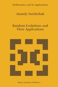 Random Evolutions and Their Applications