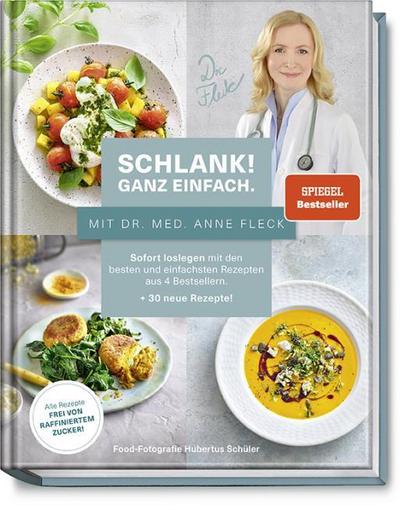 Schlank! Ganz einfach. - Mit Dr. med. Anne Fleck