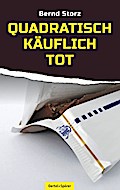 quadratisch käuflich tot