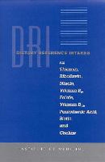Dietary Reference Intakes for Thiamin, Riboflavin, Niacin, Vitamin B6, Folate, Vitamin B12, Pantothenic Acid, Biotin, and Choline