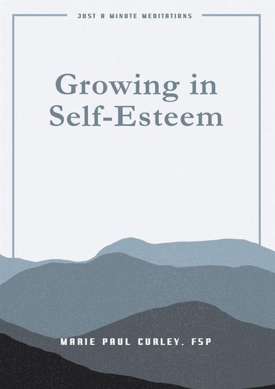Growing in Self Esteem