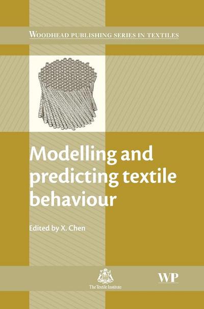 Modelling and Predicting Textile Behaviour