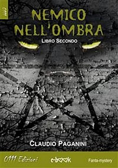 Nemico nell’ombra libro secondo
