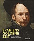 Spaniens goldene Zeit: Die Ära Velázquez in Malerei und Skulptur