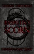 Rasputin’s Scorn (Rasputin’s Dynasty Series, #1)