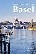 Wandern in der Stadt Basel