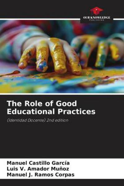 The Role of Good Educational Practices