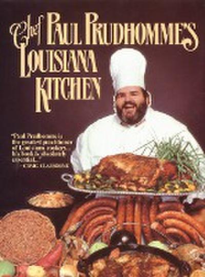 Chef Prudhomme’s Louisiana Kitchen