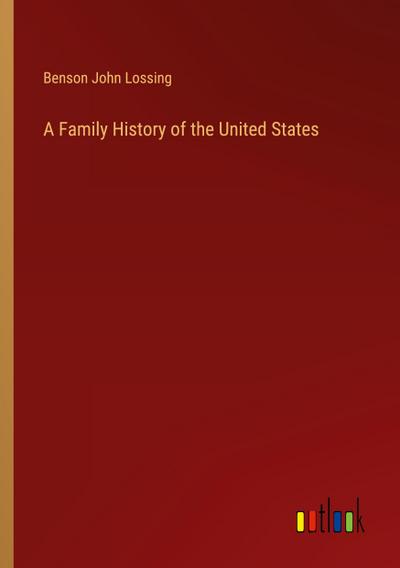 A Family History of the United States