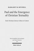 Paul and the Emergence of Christian Textuality