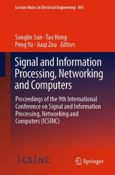 Signal and Information Processing, Networking and Computers