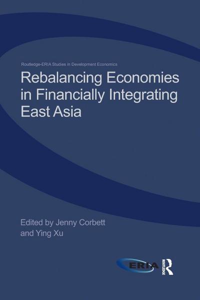Rebalancing Economies in Financially Integrating East Asia