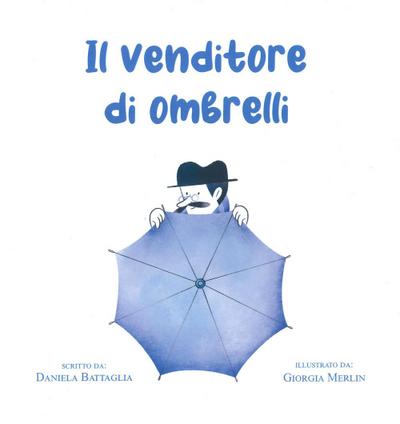 Battaglia, D: Venditore di ombrelli