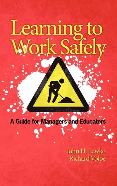 Learning to Work Safely