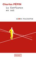 La Confiance En Soi. Une Philosophie