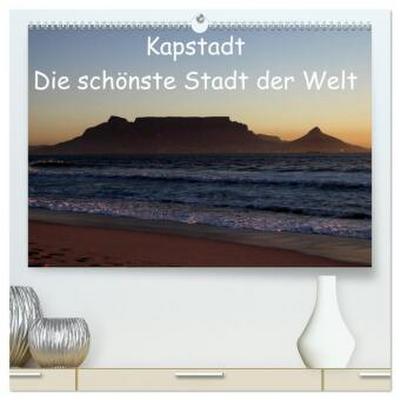 Kapstadt - Die schönste Stadt der Welt (hochwertiger Premium Wandkalender 2026 DIN A2 quer), Kunstdruck in Hochglanz