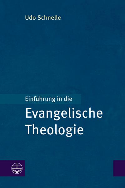 Einführung in die Evangelische Theologie