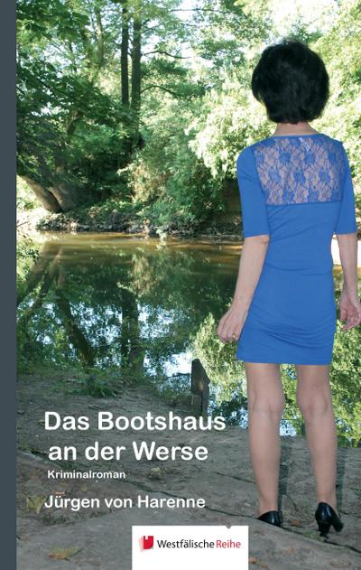 Das Bootshaus an der Werse