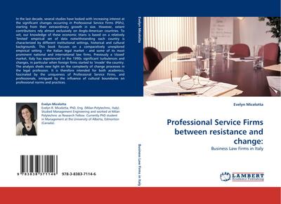 Professional Service Firms between resistance and change: