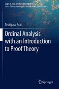 Ordinal Analysis with an Introduction to Proof Theory