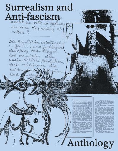 Surrealism and Anti-Fascism: Art as Resistance - Exhibition Catalogue for the award-winning exhibition at the Lenbachhaus in Munich. AICA awards ’Special Exhibition’