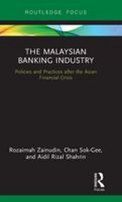 The Malaysian Banking Industry
