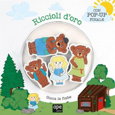 Riccioli d’oro. Gioca le fiabe