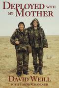 Deployed with my Mother