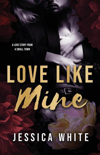 White, J: Love Like Mine