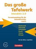 Das große Tafelwerk interaktiv 2.0 - Formelsammlung für die Sekundarstufen I und II - Allgemeine Ausgabe (außer Niedersachsen und Bayern)
