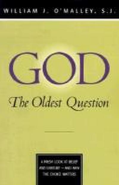 God: The Oldest Question