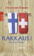 Gasser, Rakkaus! (finnisch: Liebe)