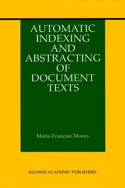 Automatic Indexing and Abstracting of Document Texts