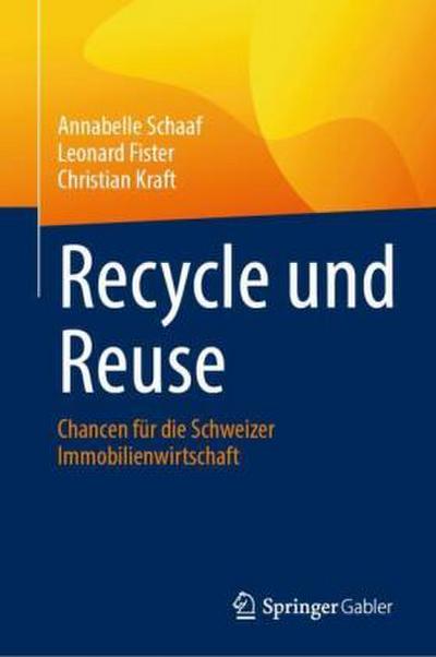 Recycle und Reuse