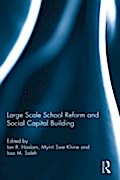 Large Scale School Reform and Social Capital Build