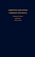 Asbestos and Other Fibrous Materials