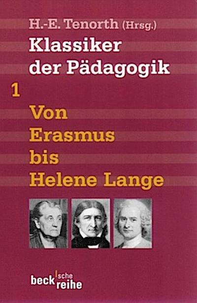 Klassiker der Pädagogik. Tl.1