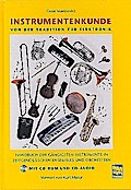 Instrumentenkunde. Von der Klassik zur Elektronik